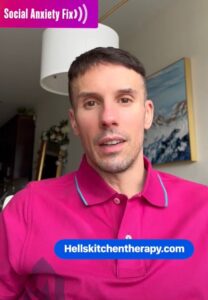 Social anxiety, social anxiety fix, hellskitchentherapy, gay therapist, nyc therapist, nj therapist, ct therapist, Hell’s Kitchen therapy, cognitive behavioral therapy